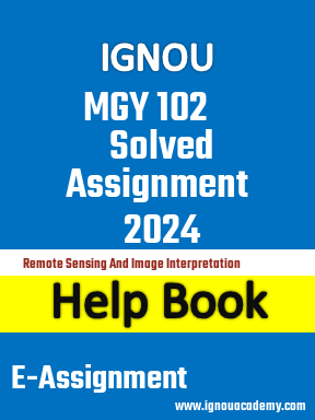 IGNOU MGY 102 Solved Assignment 2024